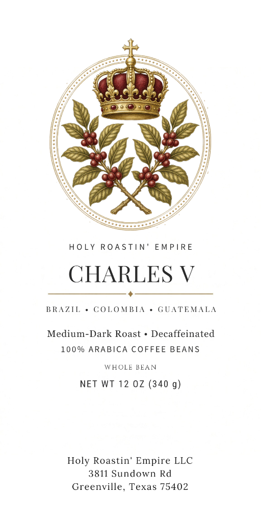 Charles V 12oz Medium-Dark roast decaf specialty coffee bean bag - Brazil • Colombia • Guatemala